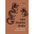 Děti Zlatého draka - Mýty a legendy jihovýchodní Asie