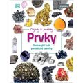 Objevuj a poznávej Prvky - Ohromující svět periodické tabulky