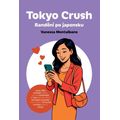 Tokyo Crush - Randění po japonsku