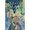 Moucha, Myš a lži