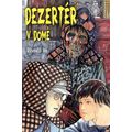 Dezertér v domě