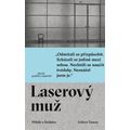 Laserový muž - Příběh o Švédsku