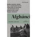 Afghánci - Tři příběhy z jedné země
