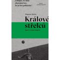 Králové střelců - Sport ve stínu impéria