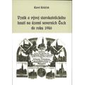 Vznik a vývoj starokatolockého hnutí na území severních Čech do roku 1946