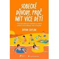 Sobecké důvody, proč mít více dětí 