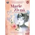 Marie Živná - Oběť zvůle komunistického režimu