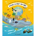 Atlas zvířat pro děti