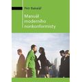 Manuál moderního nonkonformisty