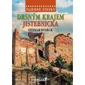 Tajemné stezky - Drsným krajem Jistebnicka