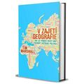 V zajetí geografie