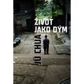 Život jako dým