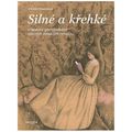 Silné a křehké