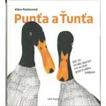 Punťa a Ťunťa