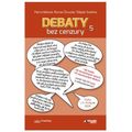 Debaty bez cenzury 5