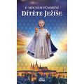 O mocném působení Dítěte Ježíše