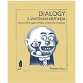 Dialogy s vnitřním kritikem