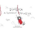 Diviška a červený provázek