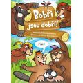 Bobři jsou dobří!