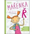 Mařenka už říká Ř! (2. vydání)