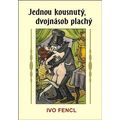 Jednou kousnutý, dvojnásob plachý