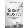 Šikmý kostel: románová kronika ztraceného města, léta 1894–1921