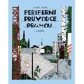 Periferní průvodce Prahou