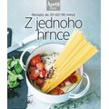 Z jednoho hrnce - Recepty do 30–60–90 minut (Edice Apetit)