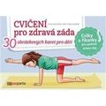 Cvičení pro zdravá záda - 30 obrázkových karet