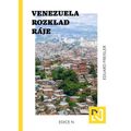 Venezuela: Rozklad ráje