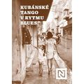 Kubánské tango v rytmu blues