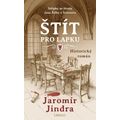 Štít pro lapku - Střípky ze života Jana Žižky z Trocnova