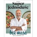 Super jednouduše bez masa