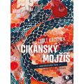 Cikánský Mojžíš