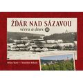 Žďár nad Sázavou včera a dnes III.