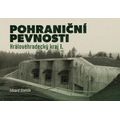 Pohraniční pevnosti 2 - Královéhradecký kraj I.