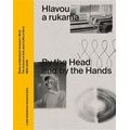 Hlavou a rukama / By the Head and by the Hands