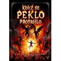 Když se peklo protrhlo
