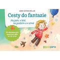 Cesty do fantazie - na jaře, v létě, na podzim a v zimě