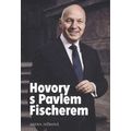 Hovory s Pavlem Fischerem