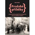 Pražské příběhy 3