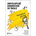 Smysluplné hodnocení ve škole