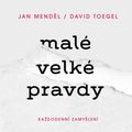 Malé velké pravdy: Každodenní zamyšlení