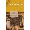 Přerovnáno II. - Příběhy přerovských strážníků