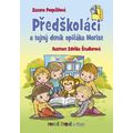 Předškoláci a tajný deník opičáka Morise - První čtení s úkoly