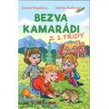 Bezva kamarádi z 1. třídy - První čtení s úkoly
