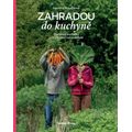 Zahradou do kuchyně