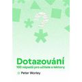 Dotazování: 100 nápadů pro učitele a lektory