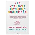 Jak vychovat psychicky odolné děti