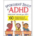 Spokojený život s ADHD
